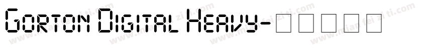 Gorton Digital Heavy字体转换
